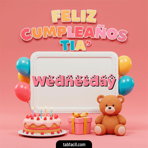 GIF de Wednesday - 🥳 Feliz Cumpleaños Tía