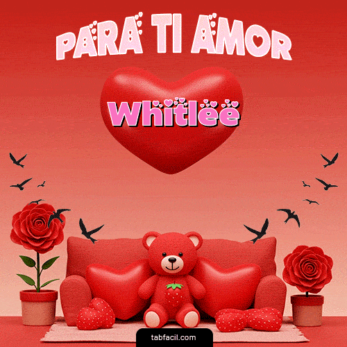 GIF de Whitlee - Para tí amor