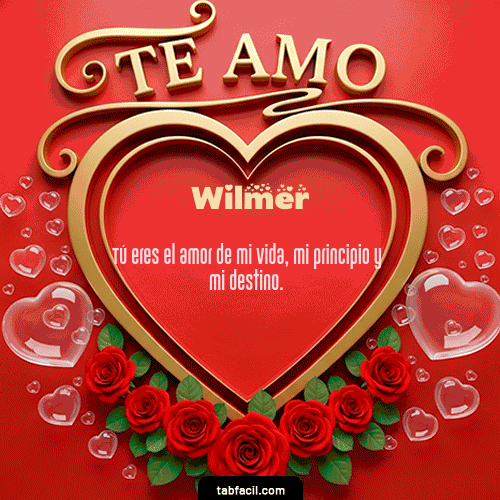 GIF Animado de Feliz Dia Amor para Wilmer - Te Amo