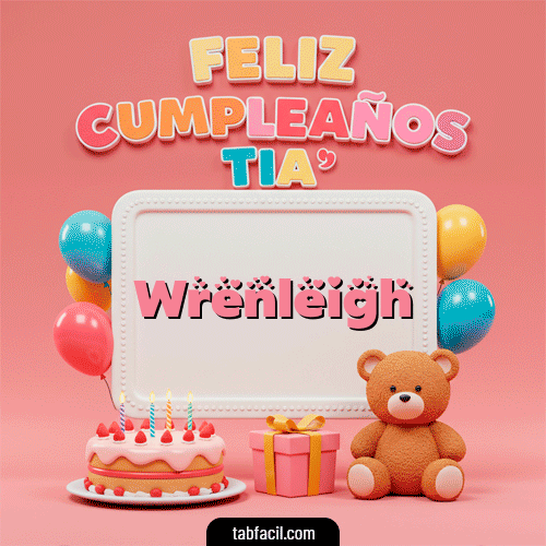GIF de Wrenleigh - 🥳 Feliz Cumpleaños Tía
