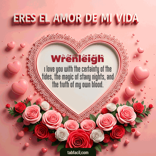 GIF de Wrenleigh - Tú eres el amor de mi vida