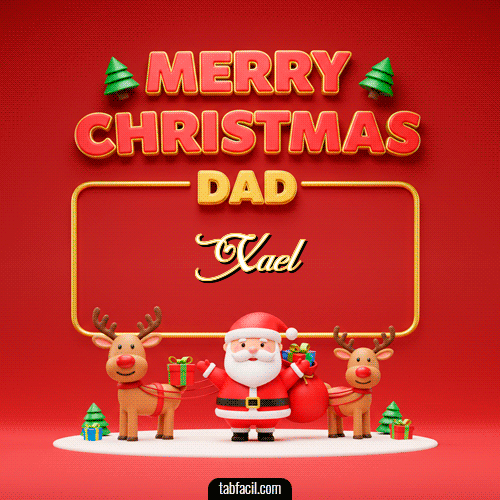 GIF Animado de Feliz Navidad para Xael - Merry Christmas DAD