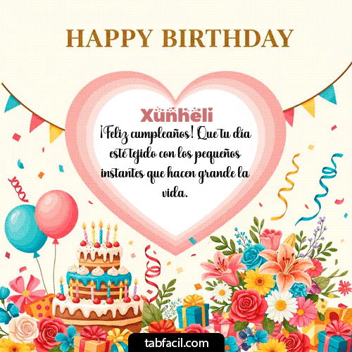 GIF Animado de Feliz Cumpleaños para Xunheli - Happy BirthDay Friend!