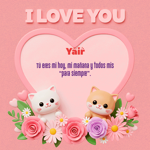GIF de Yair - Te Amo!!!