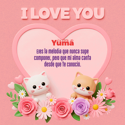 GIF Animado de Feliz Dia Amor para Yuma - Te Amo!!!