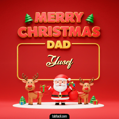 GIF Animado de Feliz Navidad para Yusef - Merry Christmas DAD
