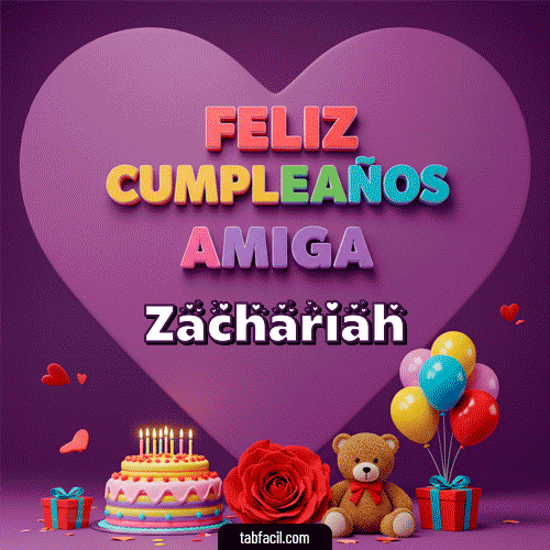 GIF de Zachariah - 🎁 Feliz Cumpleaños Amiga