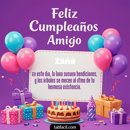 GIF de Zane - 🥂 Feliz Cumpleaños Amigo