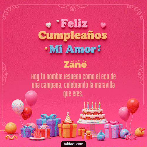 GIF de Zane - 💖 Feliz Cumpleaños Amor Mio