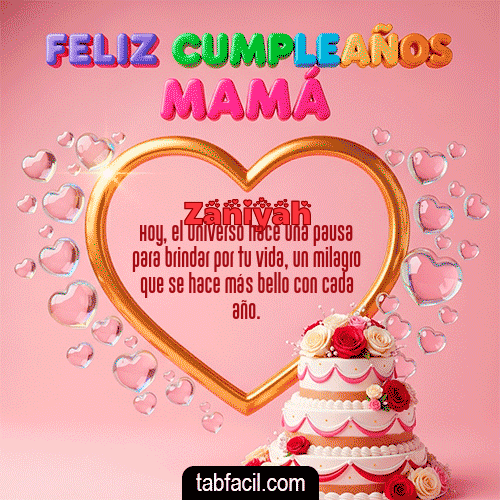 GIF de Zaniyah - 🤗 Feliz Cumpleaños Mamá