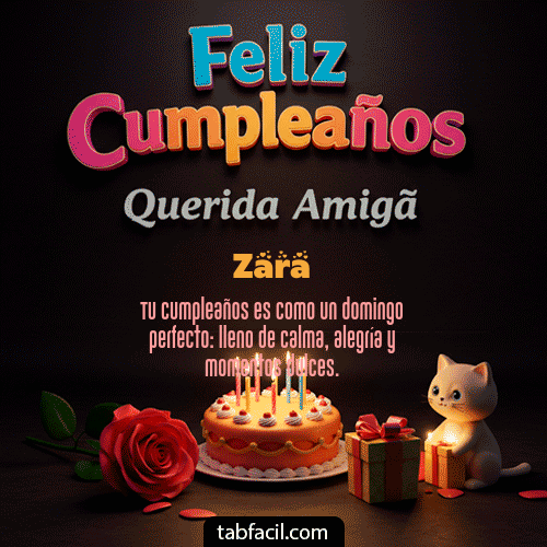 GIF Animado de Feliz Cumpleaños para Zara - 🥳 Feliz Cumpleaños Querida Amiga