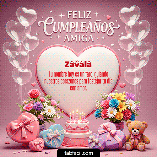 GIF de Zavala - Feliz Cumpleaños Amiga