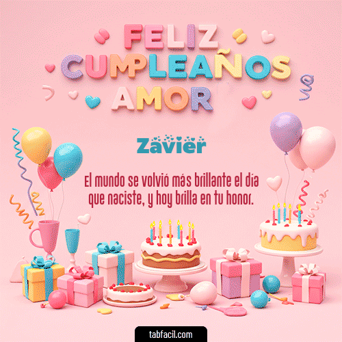 GIF Animado de Feliz Cumpleaños para Zavier - 💞 Feliz Cumpleaños Amor