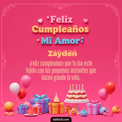 GIF de Zayden - 💖 Feliz Cumpleaños Amor Mio