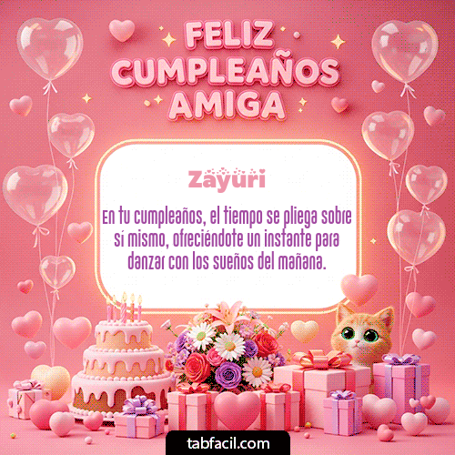 GIF de Zayuri - Feliz Cumpleaños Amiga!