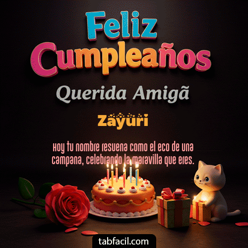 GIF de Zayuri - 🥳 Feliz Cumpleaños Querida Amiga