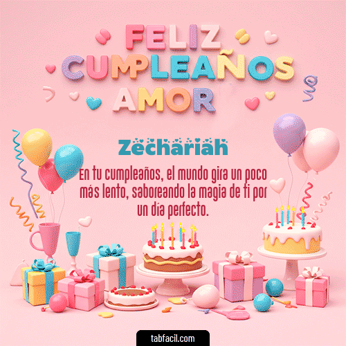 GIF Animado de Feliz Cumpleaños para Zechariah - 💞 Feliz Cumpleaños Amor