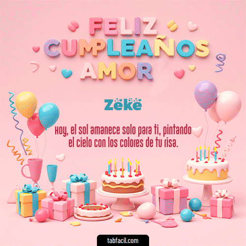 GIF Animado de Feliz Cumpleaños para Zeke - 💞 Feliz Cumpleaños Amor