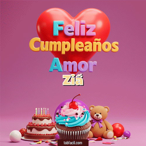 GIF de Zia - 💞 Feliz Cumpleaños Amor