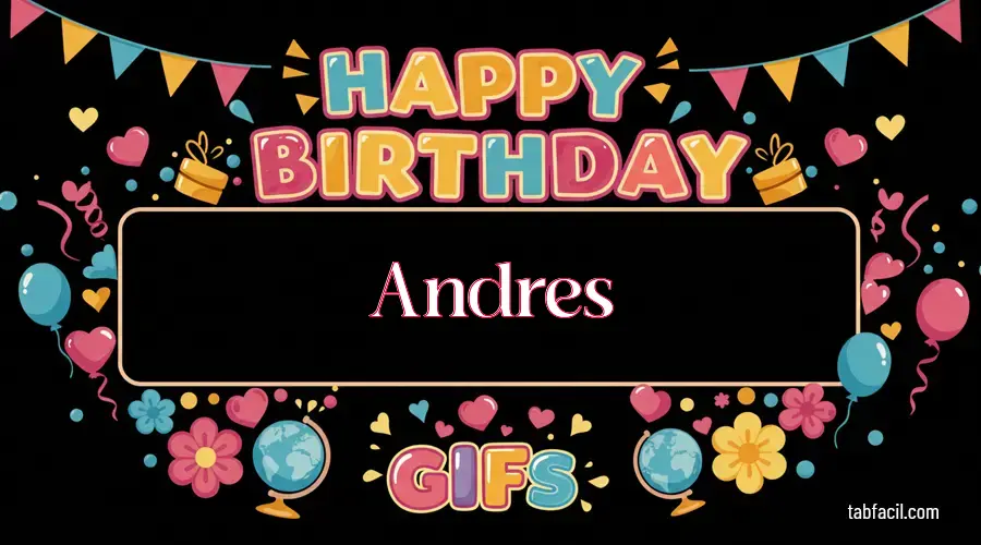 Feliz Cumpleaños Andres