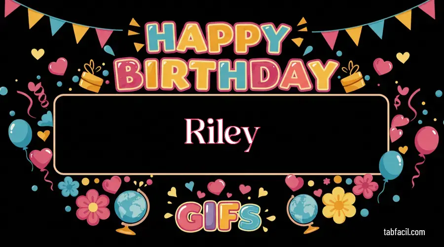 Feliz Cumpleaños Riley