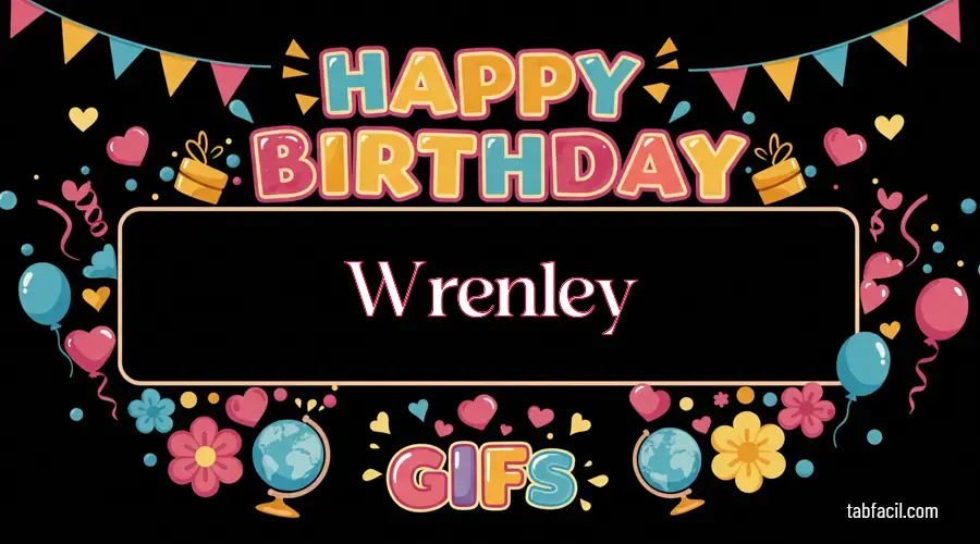 Feliz Cumpleaños Wrenley
